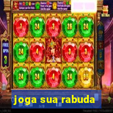 joga sua rabuda